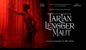 Kumpulkan 100.000 Penonton Film Tarian Lengger Maut Menjadi Film Indonesia Terlaris Di Libur Lebaran 2021
